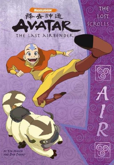 Avatar, the last airbender : the lost scrolls. Air / by Tom Mason and Dan Danko ; illustrated by Shane L. Johnson.