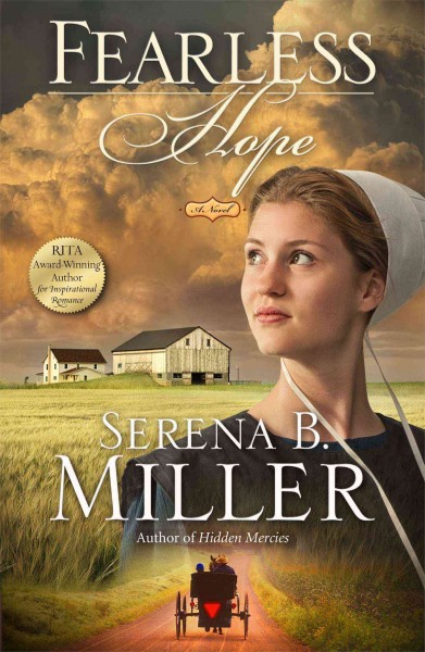 Fearless hope : a novel / Serena B. Miller.