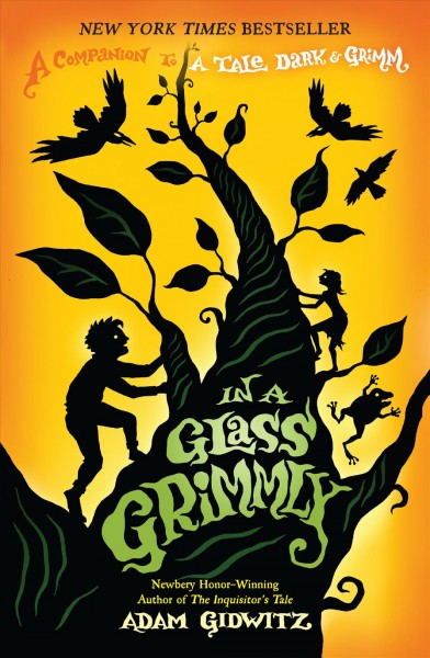In a glass Grimmly / Adam Gidwitz.