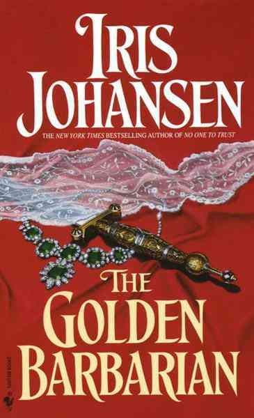 The golden barbarian [electronic resource] / Iris Johansen.
