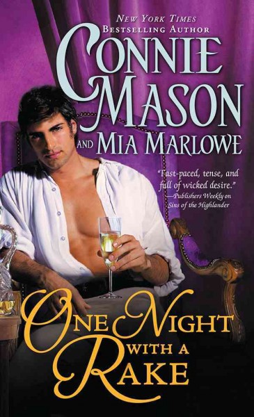 One night with a rake [electronic resource] / Connie Mason and Mia Marlowe.