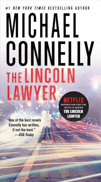 The Lincoln lawyer : [large] Bk. 1 Mickey Haller / Michael Connelly.