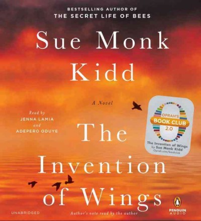 The Invention of wings   [sound recording] / Sue Monk Kidd.