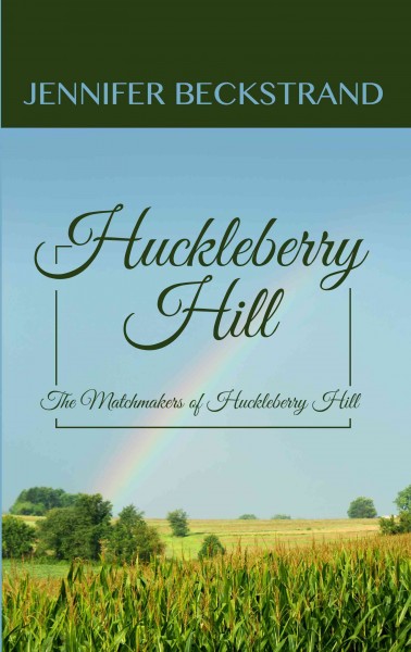Huckleberry Hill / by Jennifer Beckstrand.