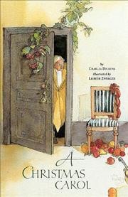 A Christmas carol / Charles Dickens ; [illustrations by] Lisbeth Zwerger.