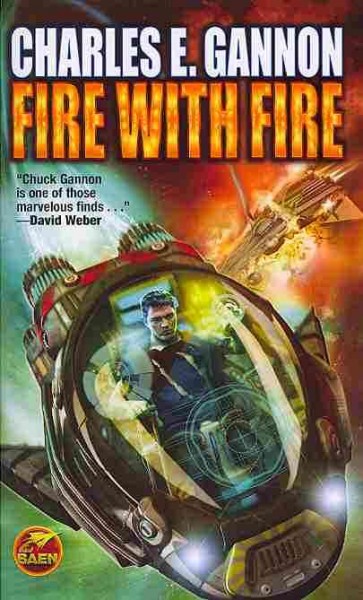 Fire with fire / Charles E. Gannon.