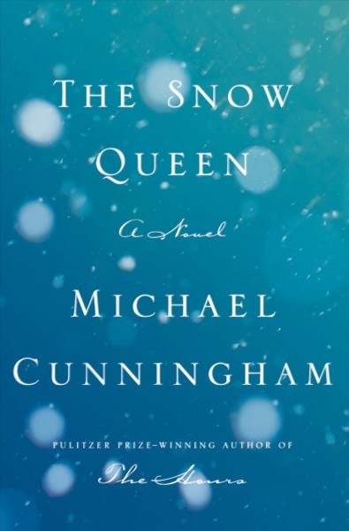 The Snow Queen / Michael Cunningham.