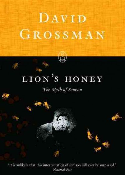 Lion's honey the myth of samson.