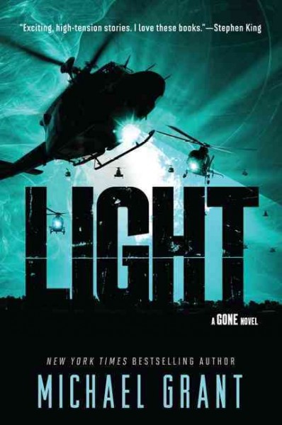 Light : a Gone novel / Michael Grant.