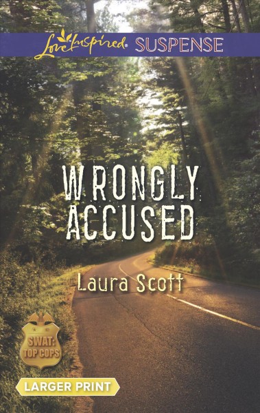 Wrongly accused / Laura Scott.
