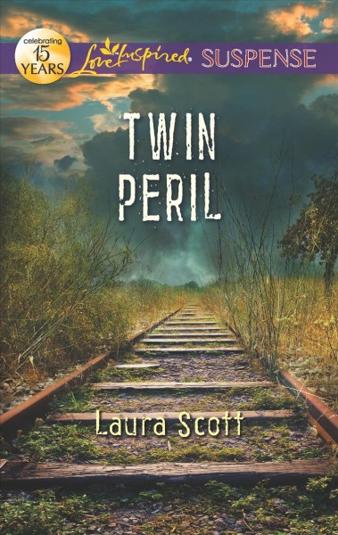 Twin peril / Laura Scott.