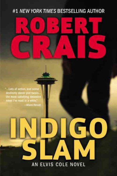 Indigo slam / Robert Crais.
