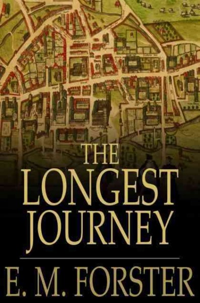 The longest journey [electronic resource] / E.M. Forster.