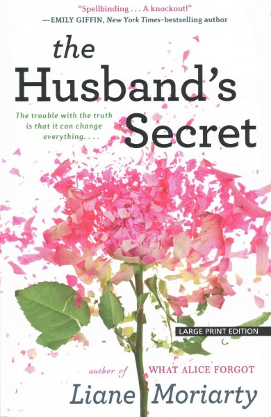 The husband's secret [large print] Liane Moriarty.