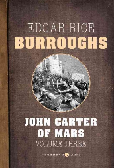 John Carter of Mars. Volume two [electronic resource (eBook)] / Edgar Rice Burroughs.