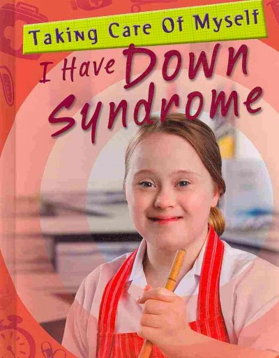 I have Down syndrome / Jenny Bryan.