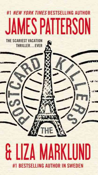 The postcard killers / Large Print text James Patterson & Liza Marklund.