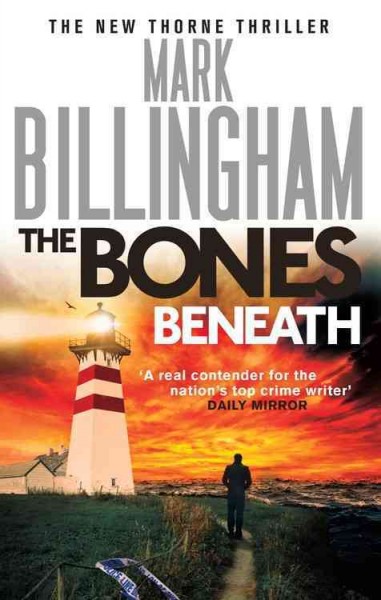 The bones beneath: v. 12 :  Tom Thorne / Mark Billingham.