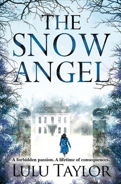 The snow angel / Lulu Taylor.