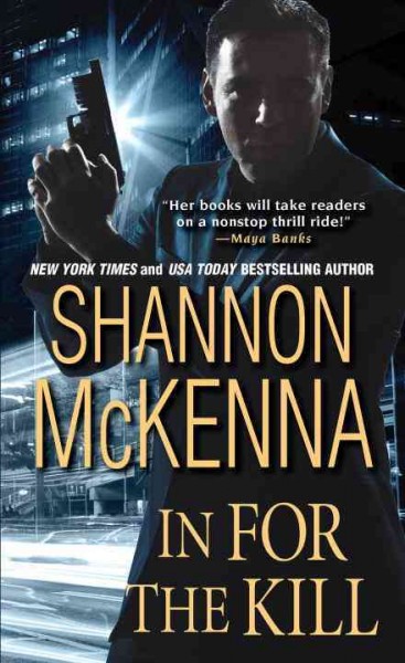 In for the kill / Shannon McKenna.