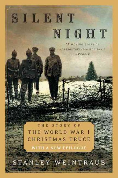Silent night : the story ofthe World War I Christmas truce
