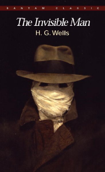 The invisible man / by H.G. Wells ; with an introduction by Anthony West.