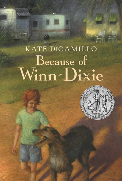 Because of Winn-Dixie by Kate DiCamillo.