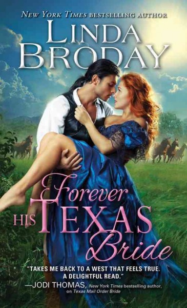 Forever his Texas bride / Linda Broday.