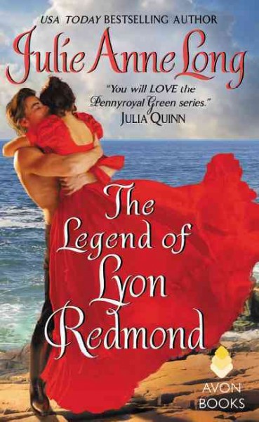 The legend of Lyon Redmond / Julie Anne Long.