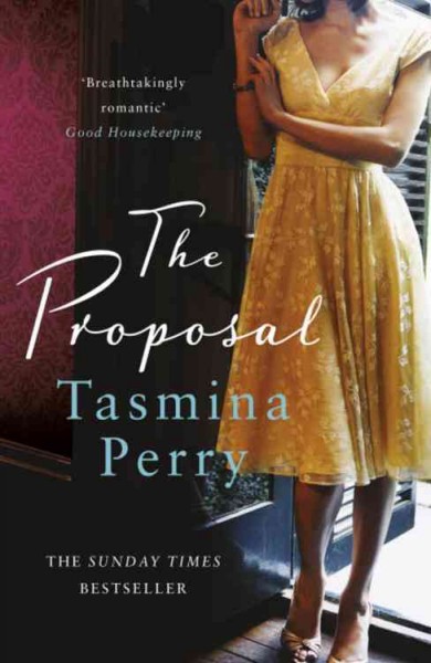 The proposal / Tasmina Perry.