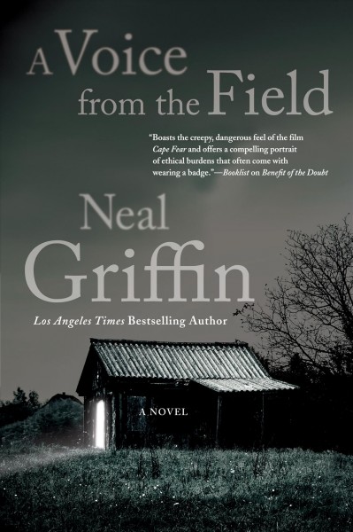 A voice from the field / Neal Griffin.