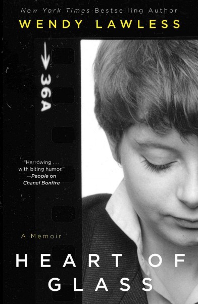 Heart of glass : a memoir / Wendy Lawless.