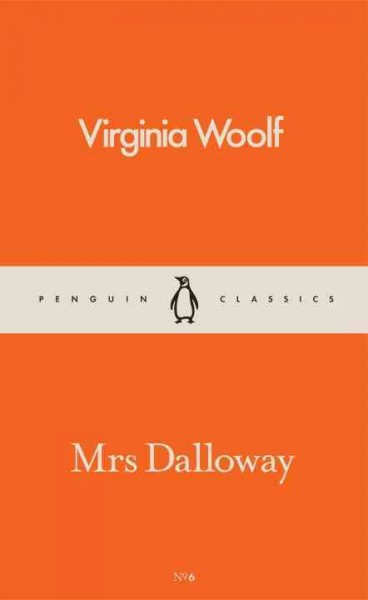 Mrs. Dalloway / Virginia Woolf.