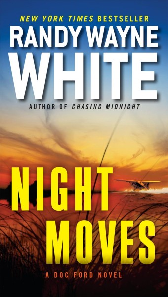 Night moves Randy Wayne White.