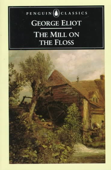 The mill on the Floss / George Eliot ; edited with an introduction and notes by A.S. Byatt.
