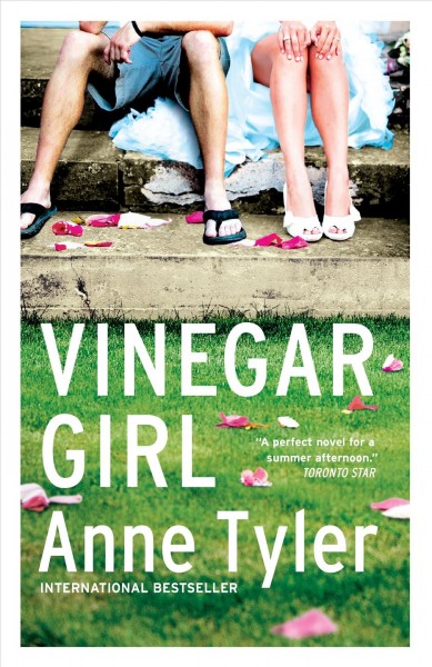 Vinegar girl : The taming of the shrew retold / Anne Tyler.