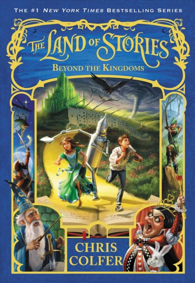 The land of stories : beyond the Kingdoms / Chris Colfer.