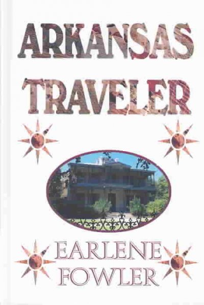 Arkansas traveler / Earlene Fowler.