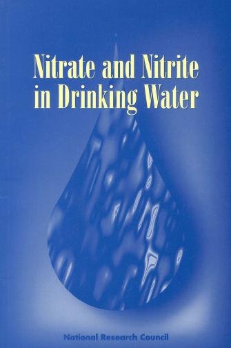Nitrate and nitrite in drinking water / Subcommittee on Nitrate and Nitrite, Committee on Toxicology, Board of Environmental Studies and Toxicology, Commission on Life Sciences, National Research Council.
