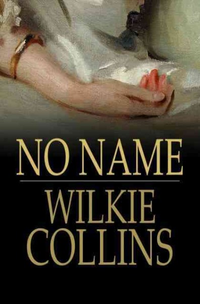No name / Wilkie Collins.