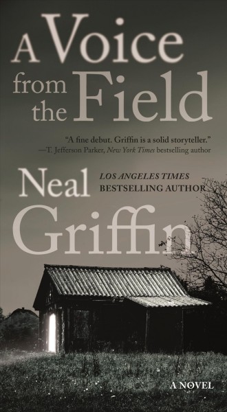 A voice from the field / Neal Griffin.
