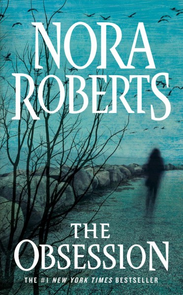 The obsession / Nora Roberts.