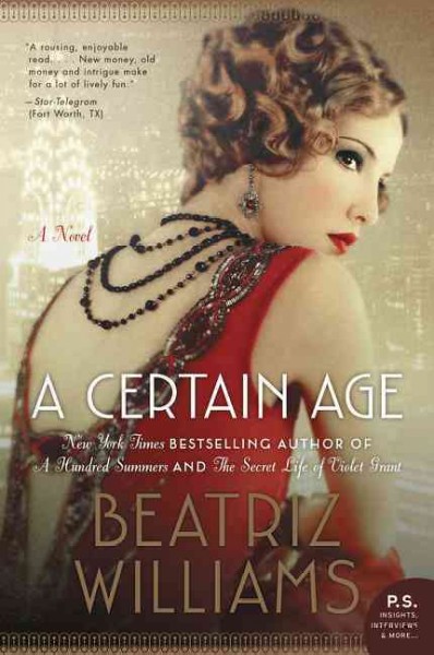 A certain age / Beatriz Williams.