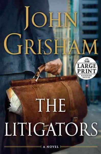 The litigators [abridged] [sound recording] / John Grisham.