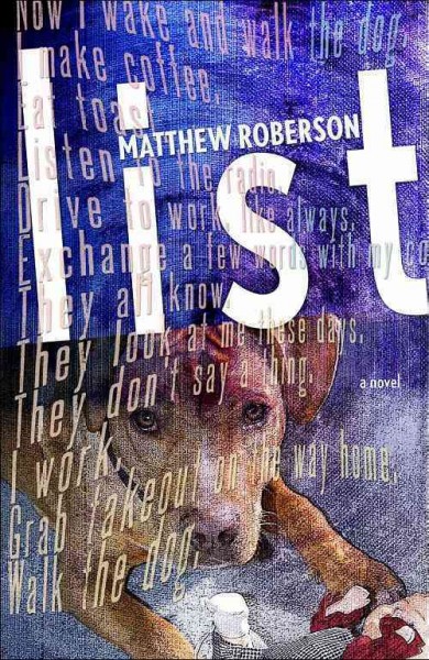 List : a novel / Matthew Roberson.