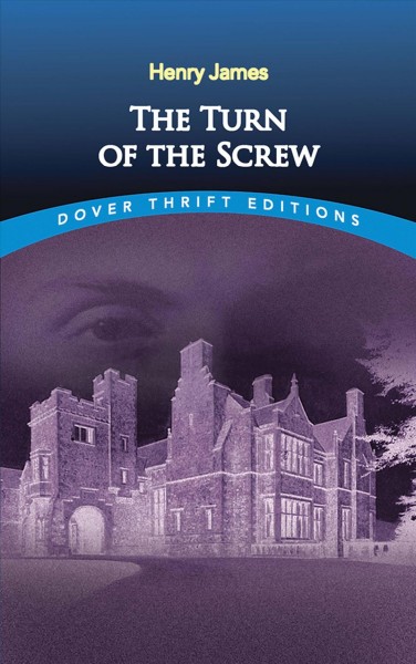 The turn of the screw / Henry James.