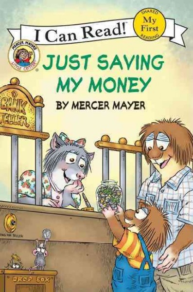 Just saving my money / by Mercer Mayer.