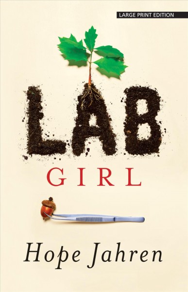 Lab girl / Hope Jahren.