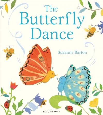 The butterfly dance / Suzanne Barton.