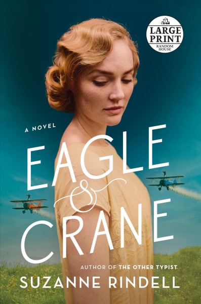 Eagle & crane / Suzanne Rindell.